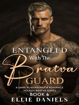 cover image of Entangled with the Bratva Guard